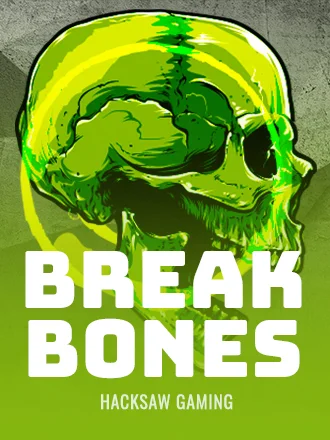 Break Bones