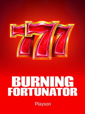 Burning Fortunator